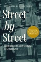 Isabelle Backouche, Eric Le Bourhis, Sarah Gensburger - Street by Street, Inbunden