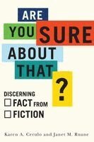Karen A. Cerulo, Janet M. Ruane - Are You Sure About That?, Inbunden
