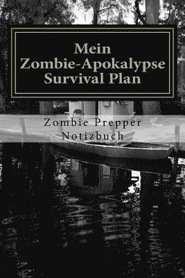 Mein Zombie-Apokalypse Survival Plan 1