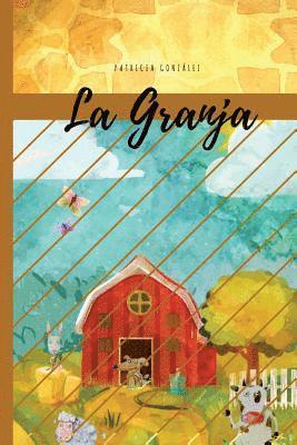 bokomslag La Granja - Segunda Edición