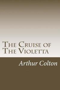 bokomslag The Cruise of The Violetta