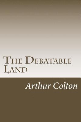 The Debatable Land 1