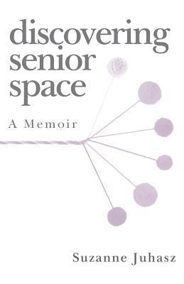Discovering Senior Space 1