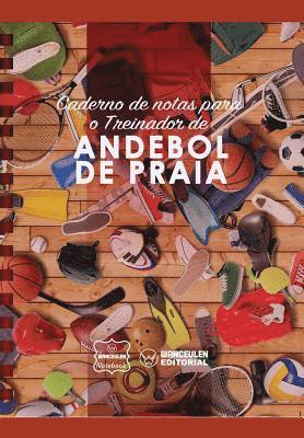 bokomslag Caderno de notas para o Treinador de Andebol de Praia