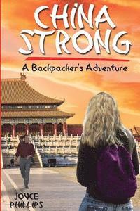 bokomslag China Strong: A Backpacking Adventure