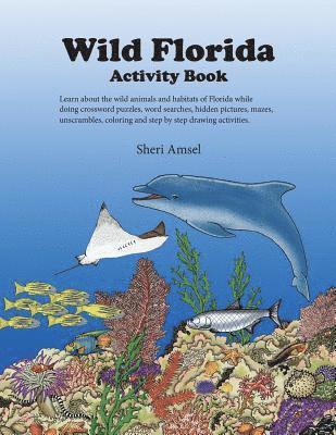 Sheri Amsel - Wild Florida Activity Book, Häftad