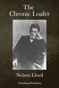 bokomslag The Chronic Loafer