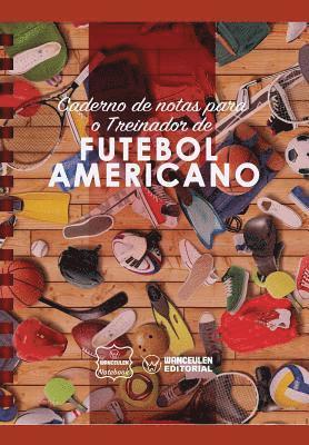 Caderno de notas para o Treinador de Futebol Americano 1