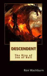 bokomslag Descendent: The Rise of Jen of Hell