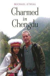 bokomslag Charmed in Chengdu