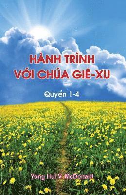 bokomslag Journey with Jesus 1-4 (Vietnamese): Visions, Dreams, Meditations, and Reflections