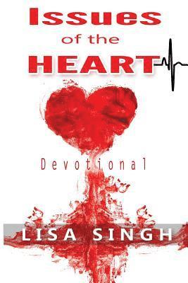 Lisa Singh - Issues of the Heart, Häftad