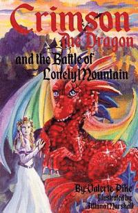 bokomslag Crimson the Dragon and the Battle of Lonely Mountain