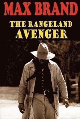 bokomslag The Rangeland Avenger