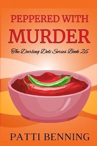 bokomslag Peppered With Murder