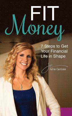 Julia M. Carlson - Fit Money, Häftad. Tillgänglighet: Lägg i varukorg