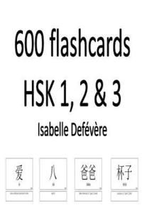 bokomslag 600 flashcards HSK 1, 2 & 3