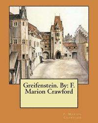 bokomslag Greifenstein. By: F. Marion Crawford