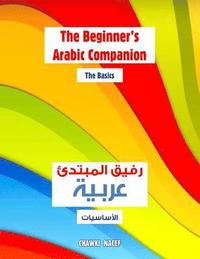 bokomslag The Beginner's Arabic Companion - The Basics