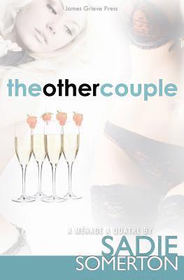 bokomslag The Other Couple: A Ménage A Quatre