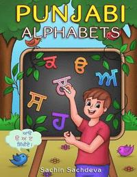 bokomslag Punjabi Alphabets Book: Learn to write punjabi letters with easy step by step guide
