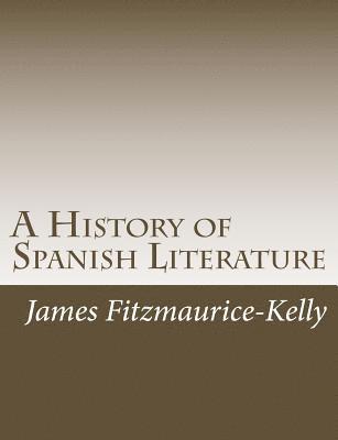 bokomslag A History of Spanish Literature