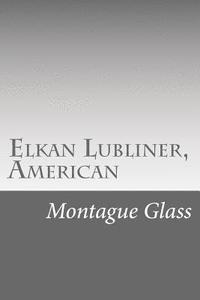 bokomslag Elkan Lubliner, American