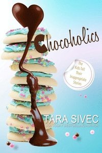 bokomslag Chocoholics: The Complete Series
