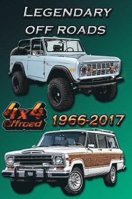 Legendary off roads 1966-2017: Coloring book for all ages. 1