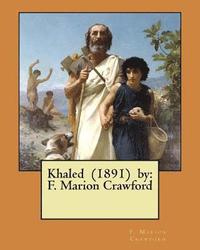 bokomslag Khaled (1891) by: F. Marion Crawford