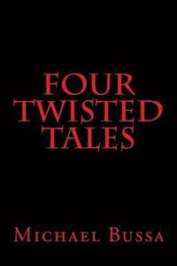 bokomslag Four Twisted Tales!