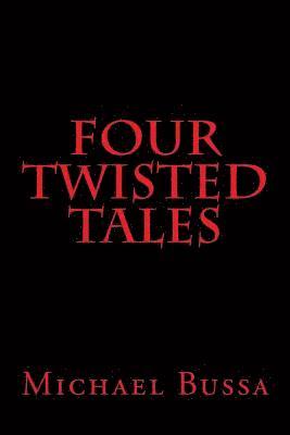 Four Twisted Tales! 1