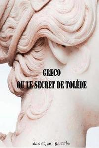 bokomslag Greco ou le secret de Tolède