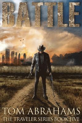 Tom Abrahams - Battle: A Post Apocalyptic/Dystopian Adventure, Häftad