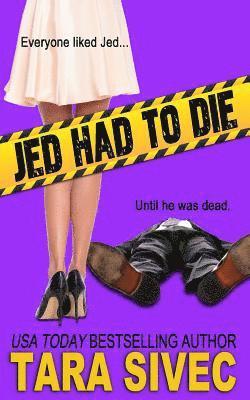 Jed Had to Die 1