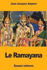 bokomslag Le Ramayana: Épopée indienne