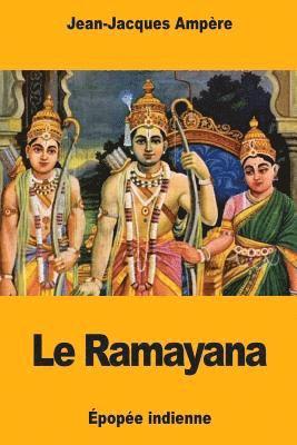 Le Ramayana: Épopée indienne 1
