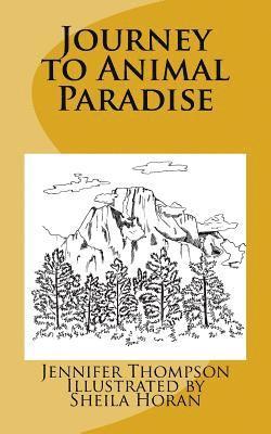 Jennifer Thompson - Journey to Animal Paradise, Häftad