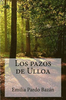 Emilia Pardo Bazan, Patricia Marquez - Los Pazos de Ulloa, Häftad