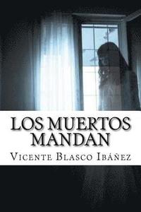 bokomslag Los Muertos Mandan