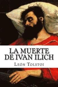 bokomslag La muerte de Ivan Ilich