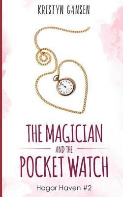 The Magician and the Pocket Watch 1