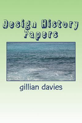 Gillian Davies - Design History Papers: Gender: Interior Space: Oral Histories, Häftad