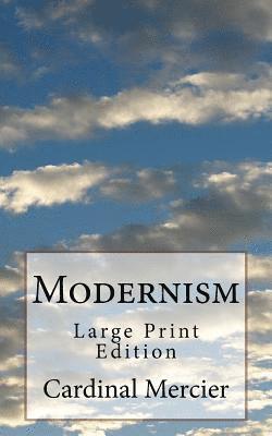 Modernism: Large Print Edition 1