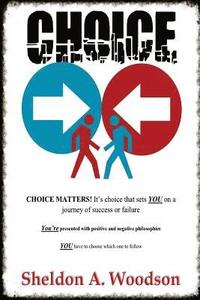bokomslag Choice: B&W Version: Choice Matters