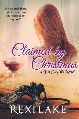 Claimed by Christmas 1