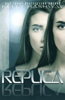 Kelly Hashway - Replica, Häftad. Tillgänglighet: Lägg i varukorg