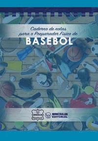 bokomslag Caderno de Notas Para O Preparador Físico de Basebol