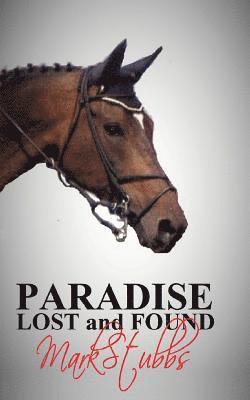 Paradise Lost and Found 1