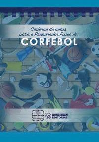 bokomslag Caderno de notas para o Preparador Físico de Corfebol